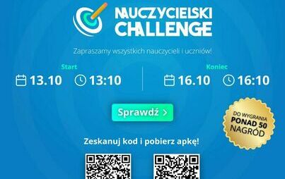 Zdjęcie do Zapraszamy na Nauczycielski Challenge!