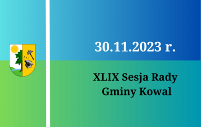 Zdjęcie do XLIX Sesja Rady Gminy Kowal