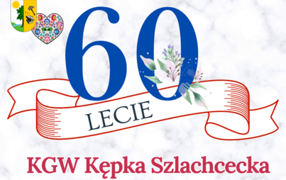 Zdjęcie do Koło Gospodyń Wiejskich w Kępce Szlacheckiej obchodziło jubileusz 60-lecie powstania.