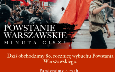 Zdjęcie do 80. rocznica wybuchu Powstania Warszawskiego - Pamiętamy !