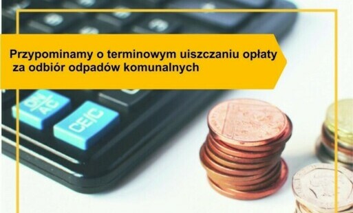 Zdjęcie do Urząd Gminy w Kowalu przypomina o terminowym uiszczaniu opłaty za odbi&oacute;r odpad&oacute;w komunalnych