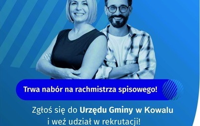 Zdjęcie do W&oacute;jt Gminy Kowal ogłasza otwarty i konkurencyjny nab&oacute;r kandydat&oacute;w na rachmistrz&oacute;w terenowych