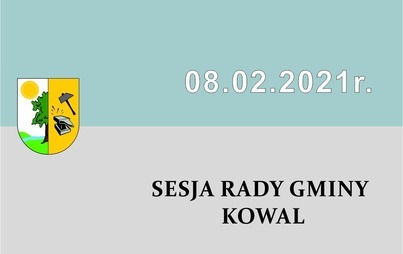 Zdjęcie do  XIX Sesja Rady Gminy Kowal