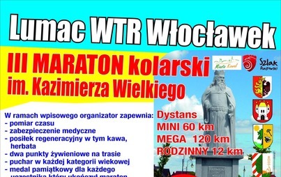 Zdjęcie do III maraton kolarski - Lumac WTR Włocławek zapraszamy do zapis&oacute;w 