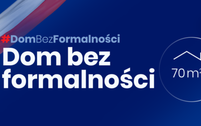 Zdjęcie do Program DOM BEZ FORMALNOŚCI (do 70 m2) 