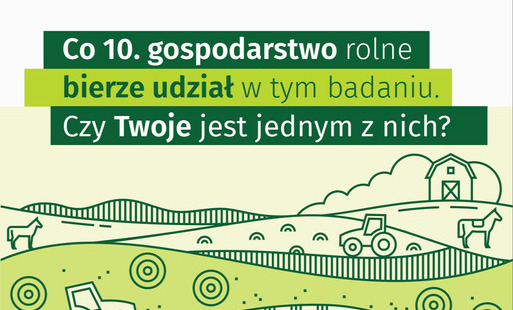 Zdjęcie do Badanie gospodarstw rolnych &ndash; ważna informacja dla rolnik&oacute;w