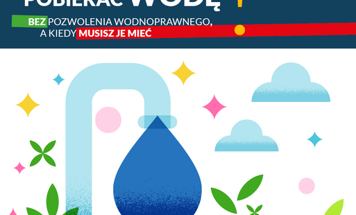 Kiedy można pobierać wodę bez pozwolenia wodnoprawnego, a kiedy trzeba je mieć?